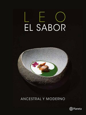 cover image of Leo el sabor ancestral y moderno
